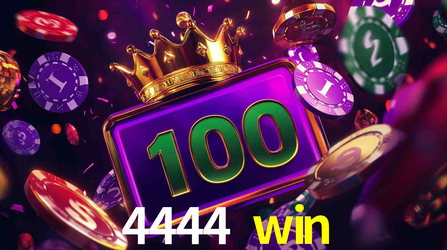 Experiência VIP 4444 win
