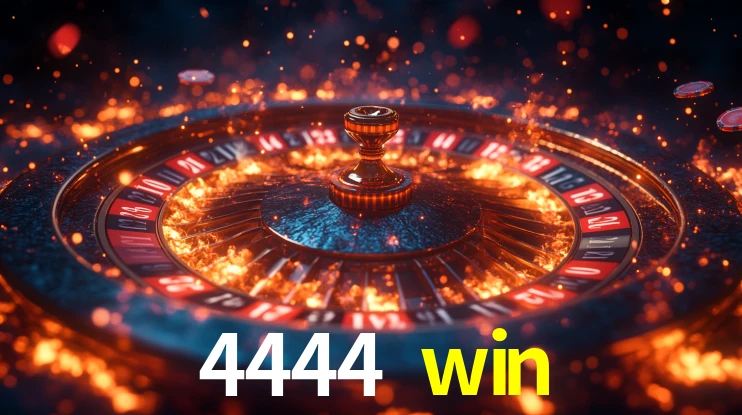 4444 win